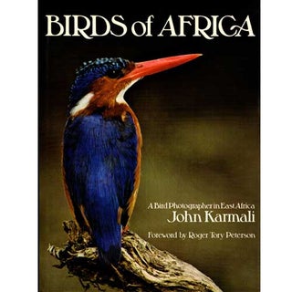 Item #C417 Birds of Africa: A Bird Photographer in East Africa. John Karmali