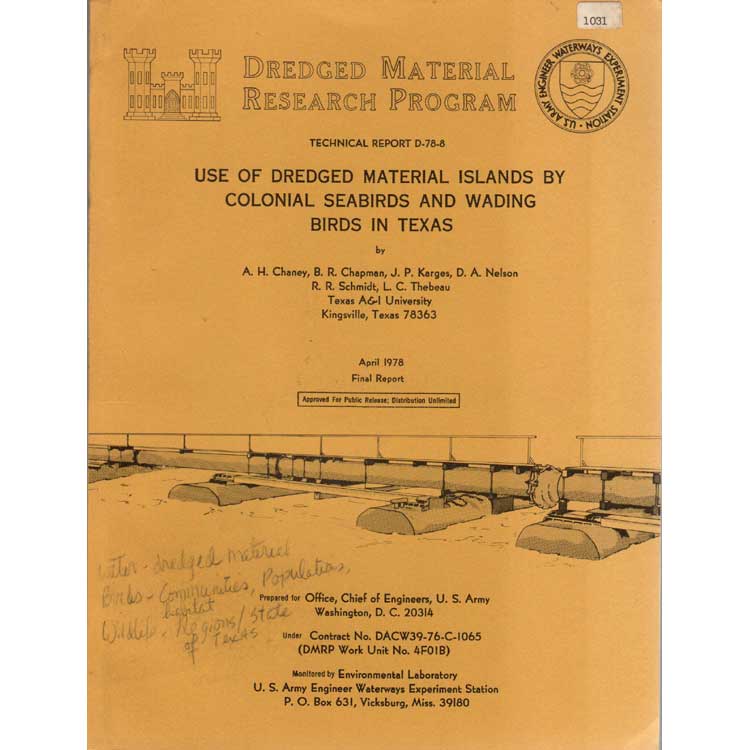 Item #C593 Use of Dredged Material Islands by Colonial Seabirds and Wading Birds in New Jersey (Technical Report D-78-1]. A. H. Chaney.