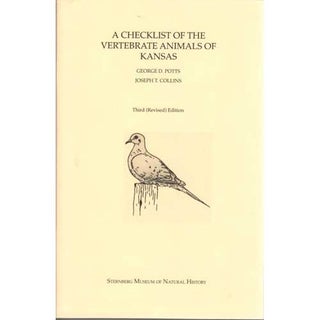 Item #D085 Checklist of the Vertebrate Animals of Kansas. George D. Potts, Joseph T. Collins