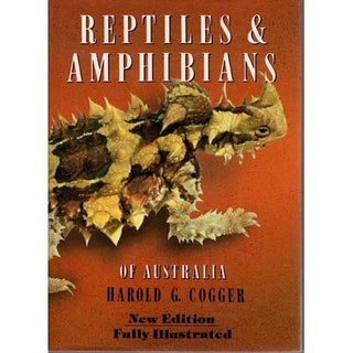 Item #D088 Reptiles & Amphibians of Australia. New Edition. Harold G. Cogger