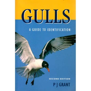Item #D090 Gulls: A Guide to Identification. Second Edition. P J. Grant