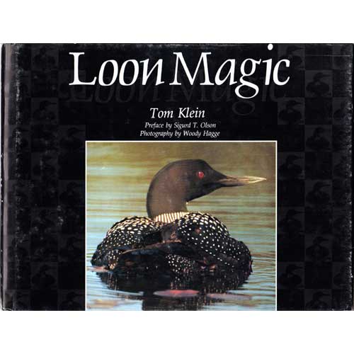 Item #D186 Loon Magic. Tom Klein.