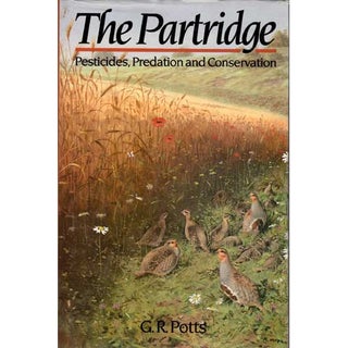 Item #D213 The Partridge: Pesticides, Predation and Conservation. G. R. Potts