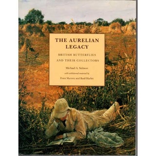 Item #D293 The Aurelian Legacy: British Butterflies and Their Collectors. Michael Salmon