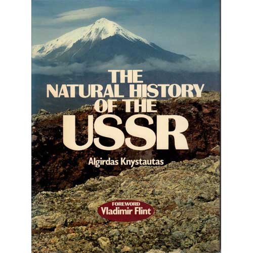 Item #D376 The Natural History of the USSR. Algirdas Knystautas.