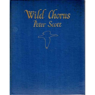 Item #D394 Wild Chorus. Peter Scott