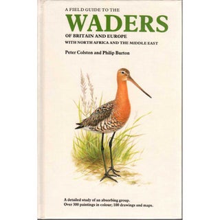 Item #D420 A Field Guide to the Waders of Britain and Europe with North Africa and the Middle...
