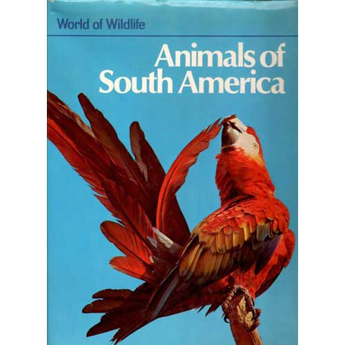 Item #D424 World of Wildlife: Animals of South America. de la Fuente.