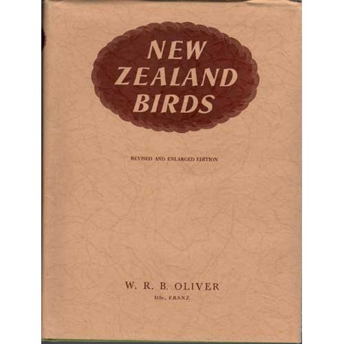 Item #D498 New Zealand Birds. W. R. B. Oliver.