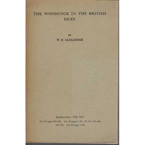 Item #D501 The Woodcock in the British Isles. WB Alexander.