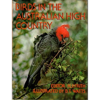 Item #D590 Birds in the Australian High Country. H. J. Frith