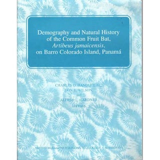 Item #E090 Demography and Naturaly History of the Common Fruit Bat, Artibeus jamaicensis, on...