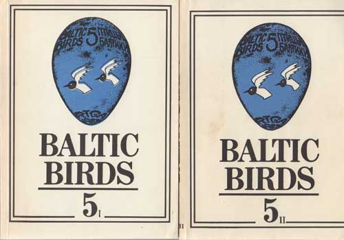 Item #E096 Baltic Birds 5: Ecology, Migration and Protection of Baltic Birds. Janis Viksne, Ieva Vilks.