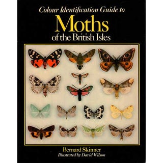 Item #E107 Colour Identification Guide to Moths of the British Isles. Bernard Skinner