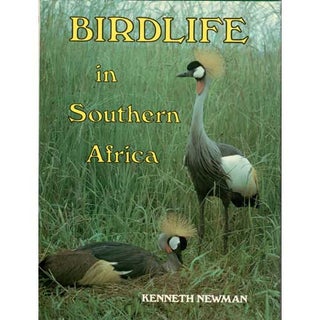 Item #E127 Birdlife in Southern Africa. Kenneth Newman