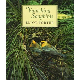 Item #E133 Vanishing Songbirds. Eliot Porter