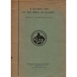 Item #E140 A Revised List of the Birds of Dorset. R. L. Blathwayt