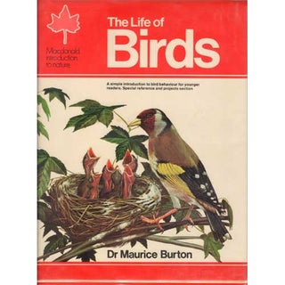 Item #E146 The Life of Birds. Dr. Maurice Burton