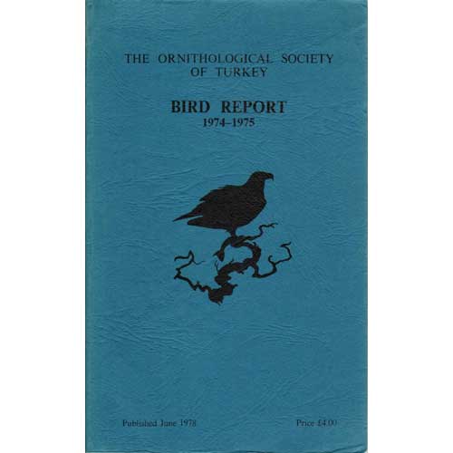 Item #E227 The Ornithological Society of Turkey Bird Report 1974-1973. M. Beaman.