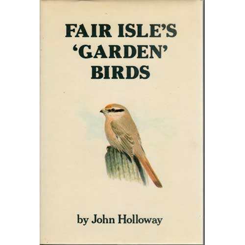 Item #E306 Fair Isles's 'Garden' Birds. John Holloway.
