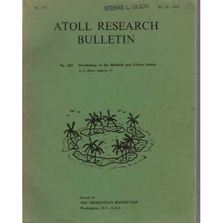 Item #E372 Atoll Research Bullein 127: Ornithology of the Marshall and Gilbert Islands. A. Binion...