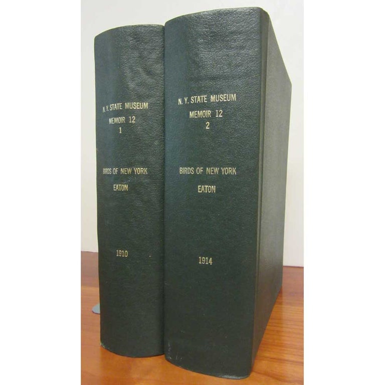 Item #E416 Birds of New York. Two Volumes. Elon Howard Eaton.