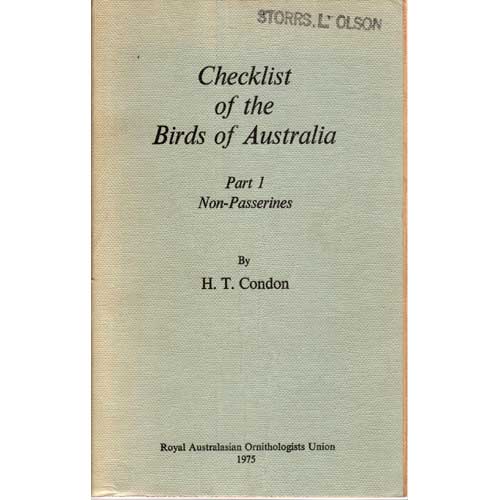 Item #E478 Checklist of the Birds of Australia Part 1 Non-Passerines. H. T. Condon.