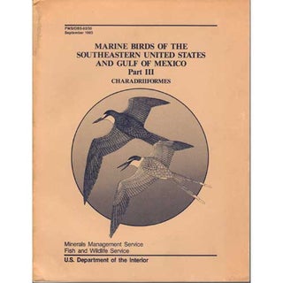 Item #E485-3 Marine Birds of the Southeastern United States and Gulf of Mexico Part III. R. B. Clapp