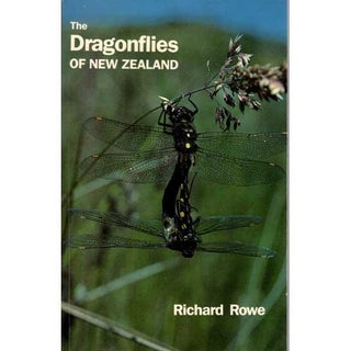 Item #E489 The Dragonflies of New Zealand. Richard Rowe