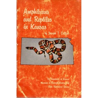 Item #E490 Amphibians and Reptiles of Kansas. Joseph T. Collins