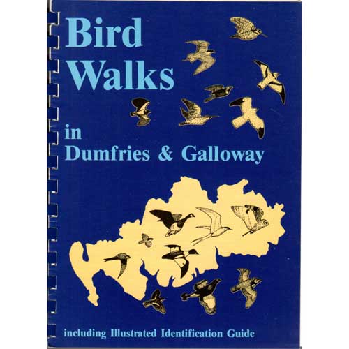 Item #E517 Bird Walks in Dumfries & Galloway. Bryan Nelson.