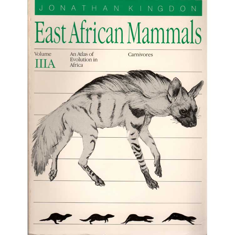 Item #EAMIIIA East African Mammals. Volume III Part A (Carnivores). Jonathan Kingdon.