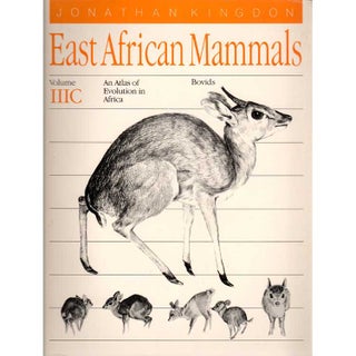 Item #EAMIIIC East African Mammals. Volume III Part C (Bovids). Jonathan Kingdon
