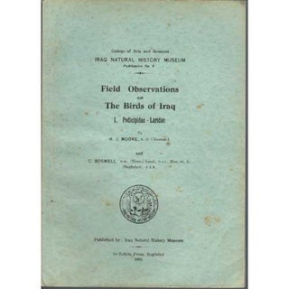 Item #F012 Field Observations on The Birds of Iraq. H. J. Moore, C. Boswell