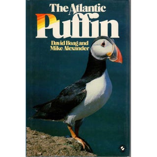 Item #F045 The Atlantic Puffin. David Boag, Mike Alexander