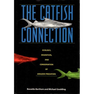 Item #F068 The Catfish Connection. Rolando Barthem, Michael Goulding