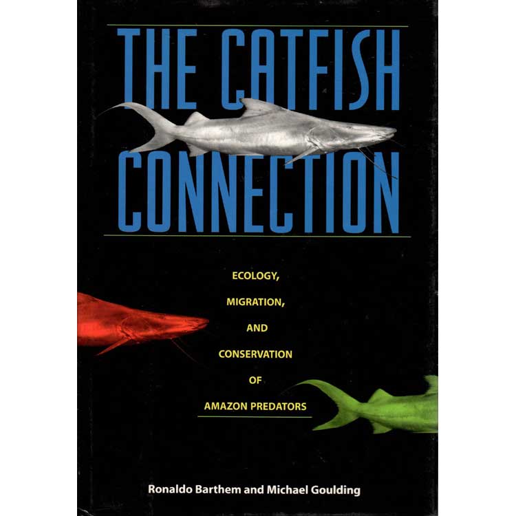Item #F068 The Catfish Connection. Rolando Barthem, Michael Goulding.