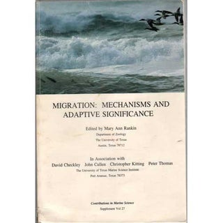 Item #F089 Migration: Mechanisms and Adaptive Significance Vol. 27. Mary Ann Rankin
