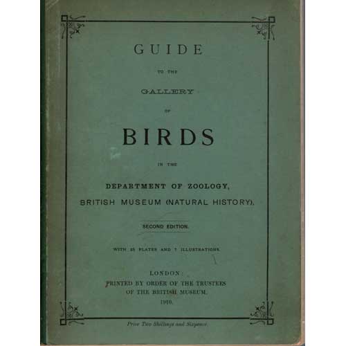 Item #F090 Guide to the Gallery of Birds in the Department of Zoology [Second Edition]. W. R. Ogilvie-Grant.