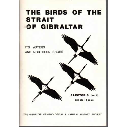 Item #F098 The Birds of the Strait of Gibraltar: Its Waters and Northern Shore. James Clive Finlayson, John Emmanuel Cortes.