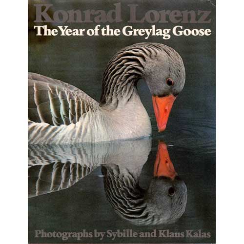 Item #F102 The Year of the Greylag Goose. Konrad Lorenz.