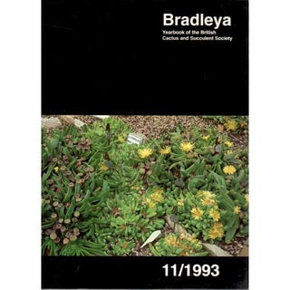 Item #F113 Bradleya: Yearbook of the British Cactus and Succulent Society, November 1993. Gordon...