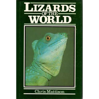 Item #F137 Lizards of the World. Chris Mattison