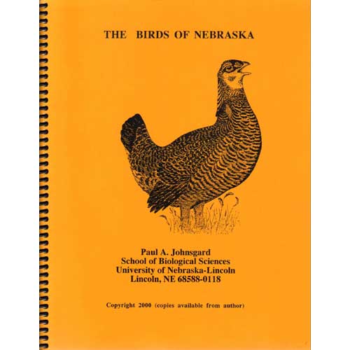 Item #F172 The Birds of Nebraska. Paul A. Johnsgard.