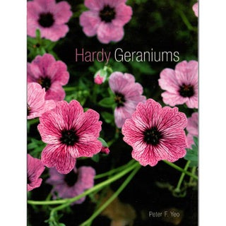 Item #F223 Hardy Geraniums. Peter F. Yeo
