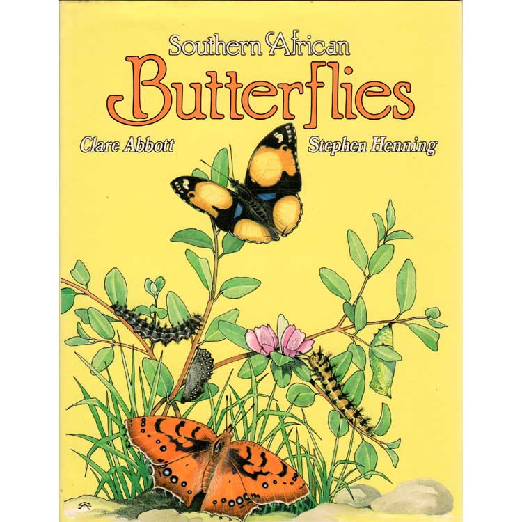 Item #F236 Southern African Butterflies. Clare Abbott, Stephen Henning.