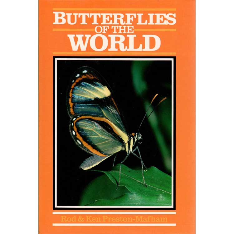 Item #F246 Butterflies of the World. Ken and Rod Preston-Mafham.