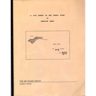 Item #F273 A 1986 Survey of the Forest Birds of American Samoa. John Engbring