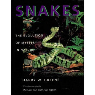Item #G033 Snakes: The Evolution of Mystery in Nature. Harry W. Greene