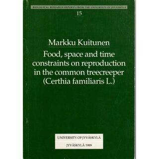 Item #G061 Food, Space and Time Constraints on Reproduction in the Common Treecreeper [Certhia...